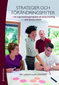 Strategier och förändringsmyter Bokomslag